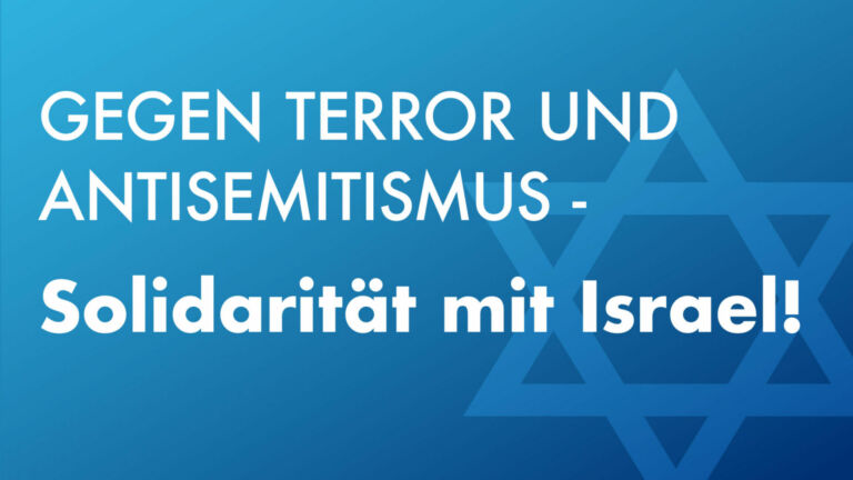 Gegen Terror und Antisemitismus - Solidarität mit Israel