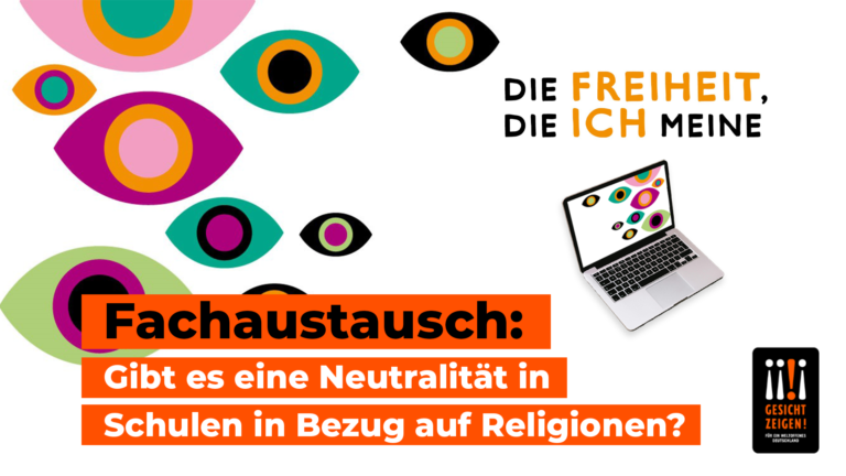 Auf der Grafik mit bunten Augen steht: Fachaustausch: Gibt es eine Neutralität in den Schulen bezüglich Religionen?